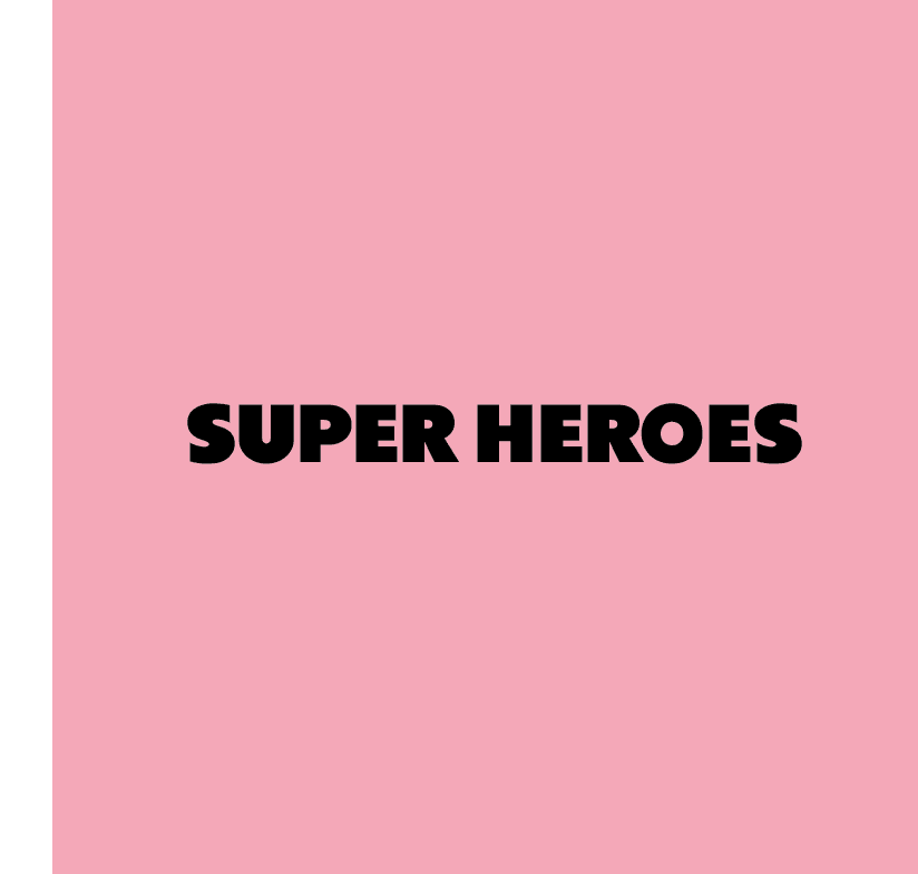 Super Heroes